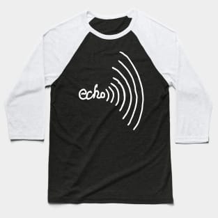 echo Baseball T-Shirt